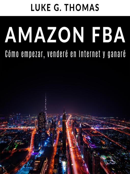 Title details for Amazon FBA by Luke G. Thomas - Available